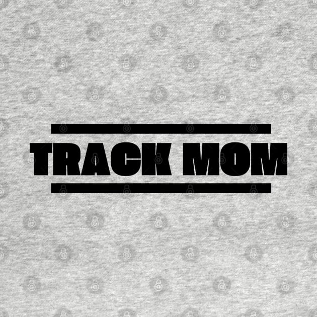 Track Mom design by HPTrackChatStore